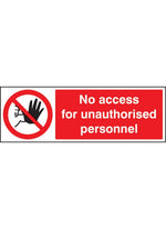 No Access for Unauthorised Personnel Safety Sign